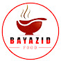 Bayezid Food