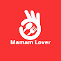 Mamam Lover