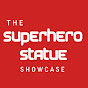 Superhero Statue Showcase