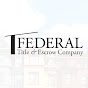 Federal Title & Escrow Company