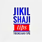 Jikil Shaji Tips