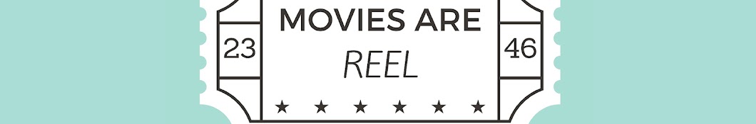 Movies Are Reel