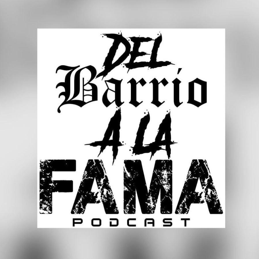 Del Barrio a la Fama