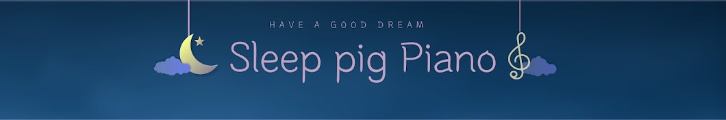 Sleep pig piano ♬