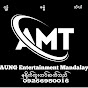 Aung Entertainment Mandalay 