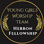 Young Girls Worship Team & Mount Zion Prayer House