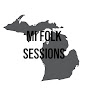 MI Folk Sessions