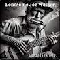 Lonesome Joe Walker - Topic