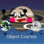 Object Cosmos's Offical Channel