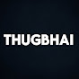 ThugBHAI