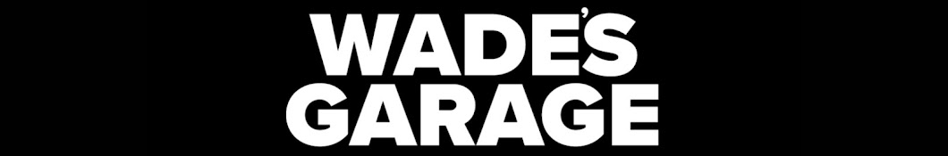 Wade's Garage Banner
