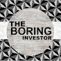 The Boring Investor
