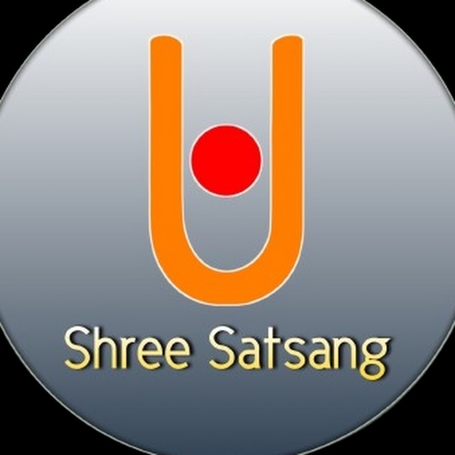 Shree satsang