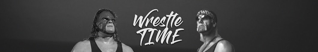 WRESTLE TIME