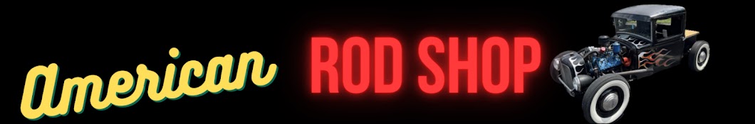 American Rod Shop Banner