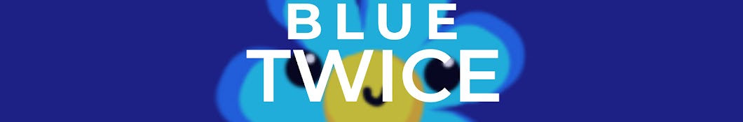 bluetwice