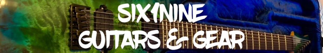 SIX1NINE GUITARS AND GEAR