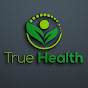 True Health