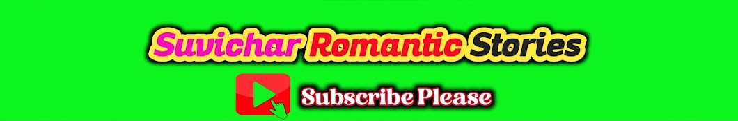 Suvichar Romantic Stories 