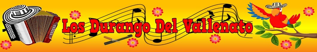 Los Durango Del Vallenato