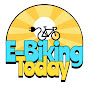 E Biking Today