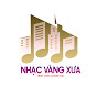 NHẠC VÀNG XƯA