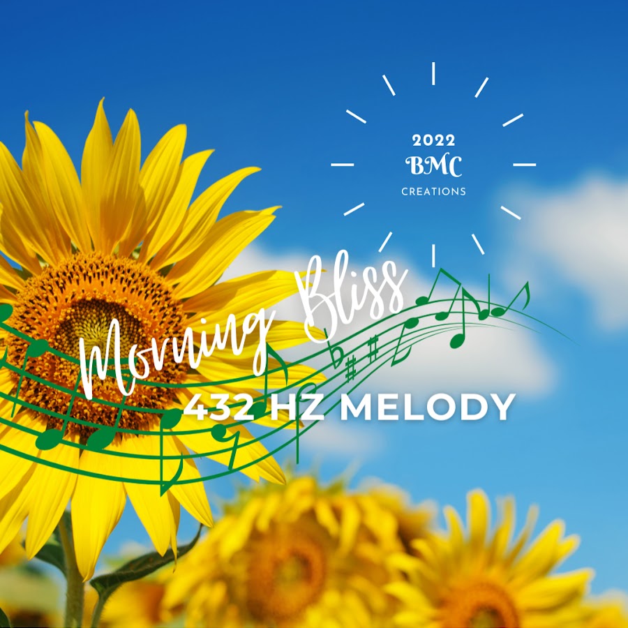Morning Bliss 432 Hz Melody 🌻