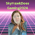 SkyHawkDoesGaming2024