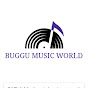 BUGGU MUSIC WORLD