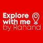 Explore with me by Rahand