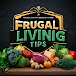 FRUGAL LIVING TIPS