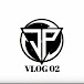 JP VLOG  02