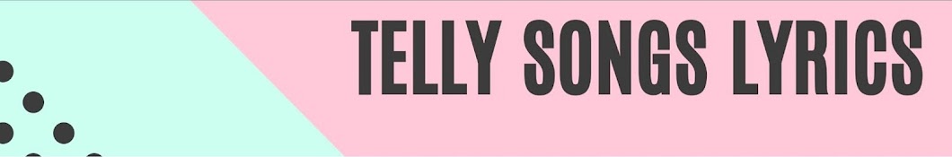 Telly Songs Lyrics