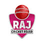 Raj Cricket Fever