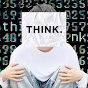 THINK.【願望・理想を、創造する。】