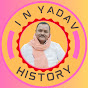 HISTORY BY I.N. YADAV SIR