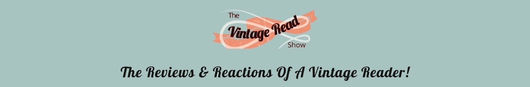 The Vintage Read Show Banner