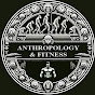 Anthropology & Fitness