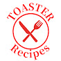 Toaster recipes Channel!