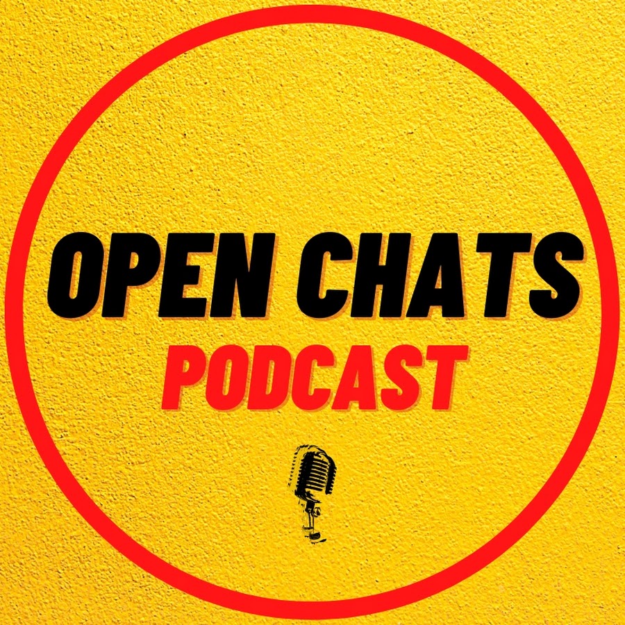 Open Chats Podcast @openchatspodcast