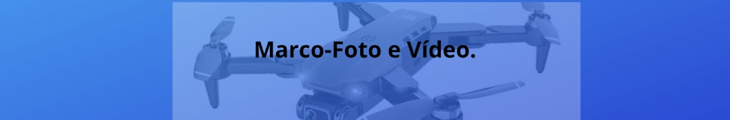 Marco-Foto e Vídeo.