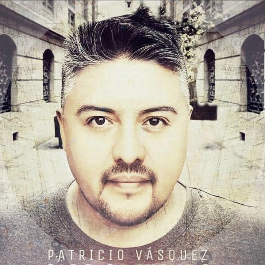 PatricioVasquez OFICIAL @PatricioVasquezOficial