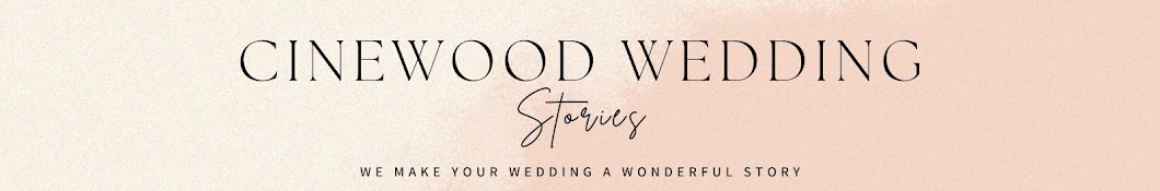 Cinewood Wedding Stories