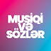 Musiqi və Sözlər