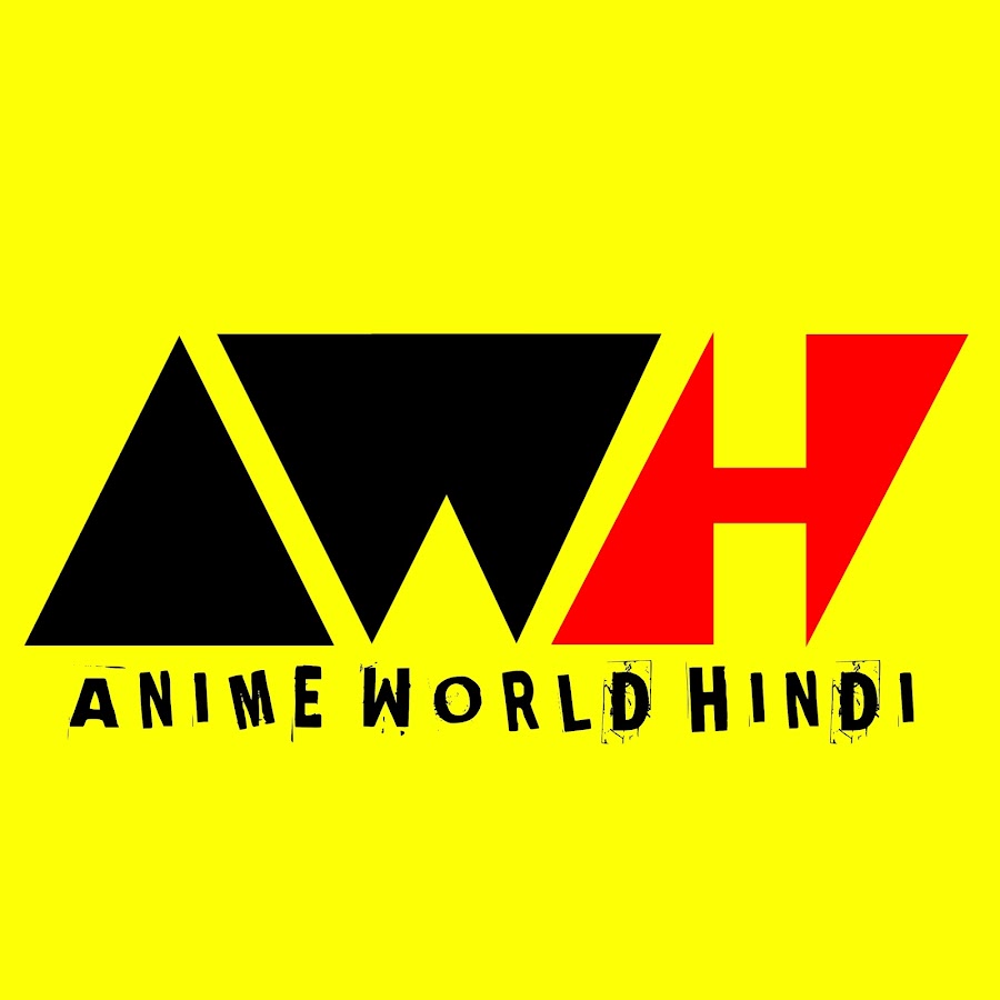 Anime World Hindi - YouTube