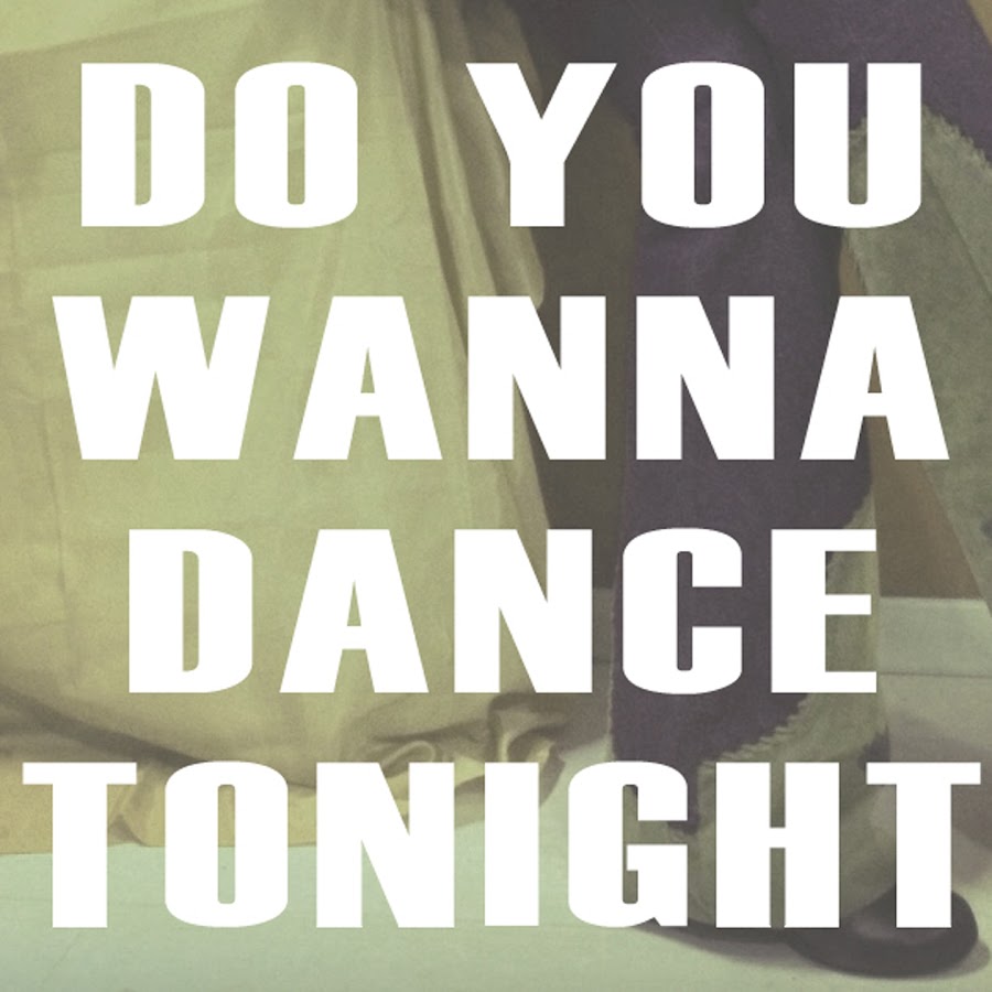 I wanna dance tonight