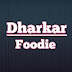 Dharkar Foodie 