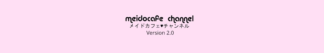 Meidocafe Melonpan Channel 2.0 Banner