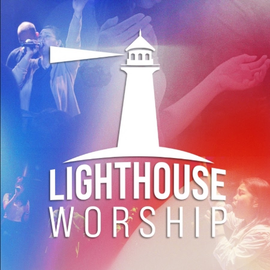 Lighthouse Worship PH - YouTube