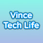 Vince Tech Life